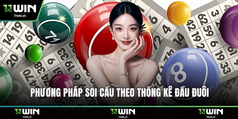 Phương pháp soi cầu theo thống kê đầu đuôi
