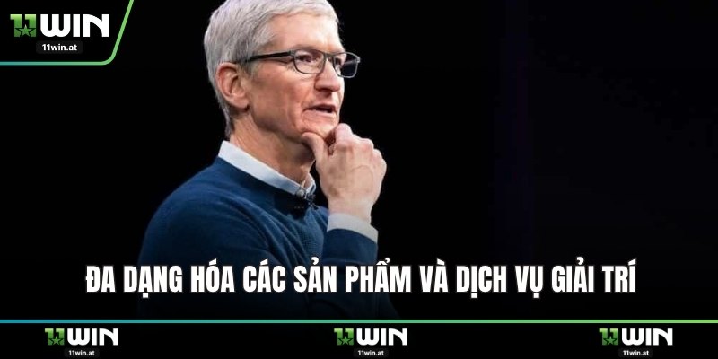 Đa dạng hóa các sản phẩm và dịch vụ giải trí